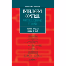 ISBN Intelligent Control ( Power Electronic Systems ), Yasuhiko Dote, Richard G. Hoft, unisexe, Oxford University Press, 23/0 ...