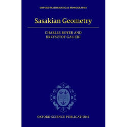 Sasakian Geometry, Oxford Mathematical Monographs