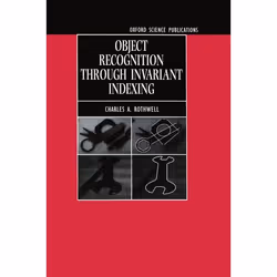 ISBN Object Recognition through Invariant Indexing, Charles A. Rothwell, unisexe, Oxford University Press, 23/02/1995, 1 pièc ...