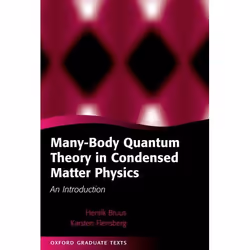 ISBN Many-Body Quantum Theory in Condensed Matter Physics ( An Introduction ), Henrik Bruus, Karsten Flensberg, Anglais, Oxfo ...