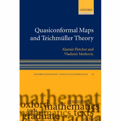ISBN Quasiconformal Maps and Teichmüller Theory, Alastair Fletcher, Vladimir Markovic, unisexe, Oxford University Press, 02/1 ...