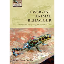 ISBN Observing Animal Behaviour ( Design and analysis of quantitative data ), Marian Stamp Dawkins, Anglais, Oxford Universit ...