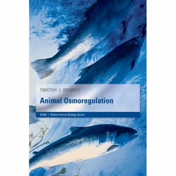 ISBN Animal Osmoregulation, Timothy J. Bradley, Anglais, Oxford University Press, 25/12/2008, unisexe, 1 pièce(s)