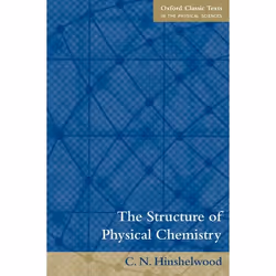 ISBN The Structure of Physical Chemistry, C. N. Hinshelwood, Anglais, Oxford University Press, 13/10/2005, unisexe, 1 pièce(s ...