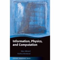 ISBN Information Physics and Computation, Marc Mézard, Andrea Montanari, Anglais, Oxford University Press, 22/01/2009, unisex ...
