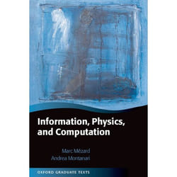 Information, Physics, and Computation, Oxford Graduate Texts