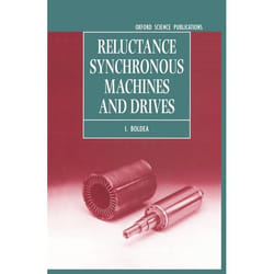 Reluctance Synchronous Machines and Drives, Monographs in Electrical and Electronic Engineering
