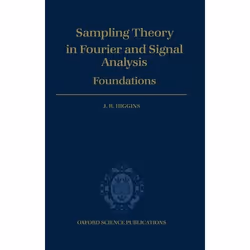 ISBN Sampling Theory in Fourier and Signal Analysis: Foundations, J. R. Higgins, unisexe, Oxford University Press, 30/05/1996 ...