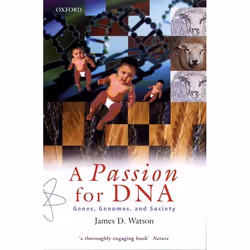 ISBN A Passion for DNA ( Genes Genomes and Society ), 272 pages