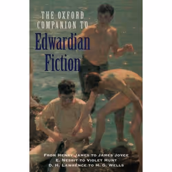 ISBN The Oxford Companion to Edwardian Fiction, 464 pages