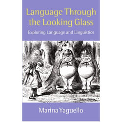 ISBN Language Through the Looking Glass ( Exploring Language and Linguistics ) Couverture rigide