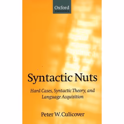ISBN Syntactic Nuts ( Hard Cases Syntactic Theory and Language Acquisition ), Anglais, Couverture rigide, 256 pages