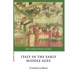 ISBN Italy in the Early Middle Ages ( 476-1000 ), Anglais, Livre broché, 288 pages