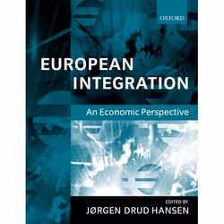 ISBN European Integration ( An Economic Perspective ), Jorgen Drud Hansen, unisexe, Oxford University Press, 03/05/2001, 1 pi ...