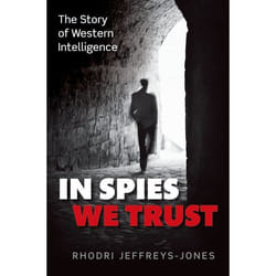 ISBN In Spies We Trust ( The Story of Western Intelligence ) Couverture rigide