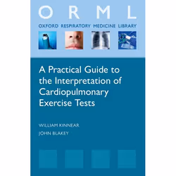 ISBN A Practical Guide to the Interpretation of Cardiopulmonary Exercise Tests, William Kinnear, John Blakey, 112 pages, Angl ...