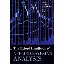 ISBN The Oxford Handbook of Applied Bayesian Analysis, Anglais, Couverture rigide, 928 pages