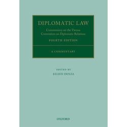 ISBN Diplomatic Law 4E ( Commentary on the Vienna Convention on Diplomatic Relations )