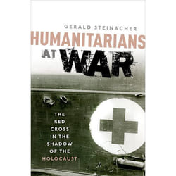 ISBN Humanitarians at War ( The Red Cross in the Shadow of the Holocaust ) 352 pages Anglais
