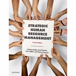 ISBN Strategic Human Resource Management, Catherine Bailey, David Mankin, Clare Kelliher, Thomas Garavan, 416 pages, Anglais, ...