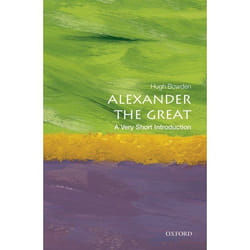 Alexander The Great: A Very Short Introduction (Very Short Introductions) (Paperback)