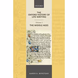 ISBN The Oxford History of Life-Writing: Volume 1. The Middle Ages