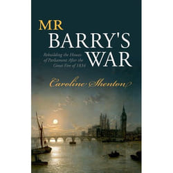 ISBN Mr Barry's War ( Rebuilding the Houses of Parliament after the Great Fire of 1834 )
