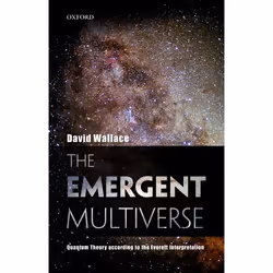ISBN The Emergent Multiverse ( Quantum Theory according to the Everett Interpretation ), Anglais, Couverture rigide, 548 page ...