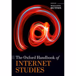 ISBN The Oxford Handbook of Internet Studies, Anglais, Couverture rigide, 630 pages