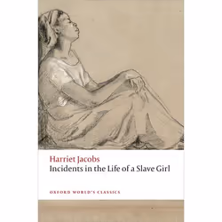 ISBN Incidents in the Life of a Slave Girl, Harriet Jacobs, R. J. Ellis, 304 pages, Anglais, Oxford University Press, 12/11/2 ...