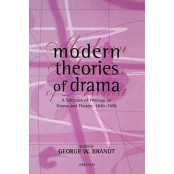 ISBN Modern Theories of Drama ( A Selection of Writings on Drama and Theatre 1850-1990 ) Couverture rigide