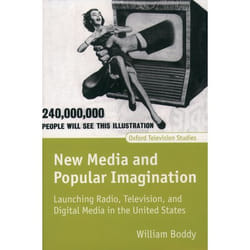 ISBN New Media and Popular Imagination ( Launching Radio Television and Digital Media in the United States ) Couverture rigide