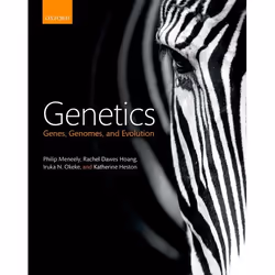ISBN Genetics ( Genes genomes and evolution ), Philip Meneely, Rachel Dawes Hoang, Iruka N. Okeke, Katherine Heston, 776 page ...
