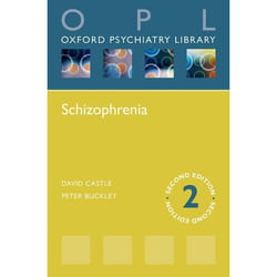 Schizophrenia (Oxford Psychiatry Library) - [Version Originale]