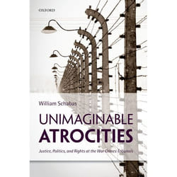 ISBN Unimaginable Atrocities ( Justice Politics and Rights at the War Crimes Tribunals ) Couverture rigide