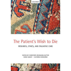 The Patient'S Wish To Die: Research, Ethics, And Palliative Care (Paperback)