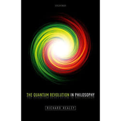The Quantum Revolution In Philosophy