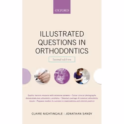 ISBN Illustrated Questions in Orthodontics, Claire Nightingale, Jonathan Sandy, Anglais, Oxford University Press, 27/11/2014, ...