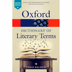 ISBN The Oxford Dictionary of Literary Terms, Chris Baldick, 416 pages, Anglais, Oxford University Press, 14/05/2015, unisexe