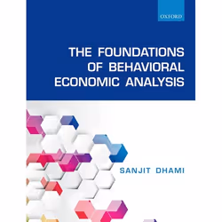 ISBN The Foundations of Behavioral Economic Analysis, Anglais, Couverture rigide