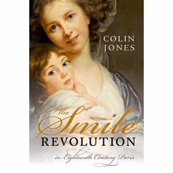 ISBN The Smile Revolution ( In Eighteenth-Century Paris ), Anglais, Livre broché