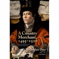 ISBN A Country Merchant 1495-1520 ( Trading and Farming at the End of the Middle Ages ), Anglais, Couverture rigide, 272 page ...