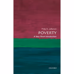 ISBN Poverty: A Very Short Introduction, Philip N. Jefferson, Anglais, Oxford University Press, 26/07/2018, unisexe, 1 pièce( ...