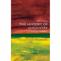 ISBN The History of Chemistry: A Very Short Introduction, William H. Brock, Anglais, Oxford University Press, 28/01/2016, uni ...