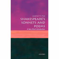 ISBN Shakespeare's Sonnets and Poems: A Very Short Introduction, Jonathan F. S. Post, 160 pages, Anglais, Oxford University P ...