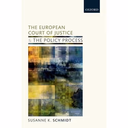 ISBN The European Court of Justice and the Policy Process ( The Shadow of Case Law ), Susanne K. Schmidt, 320 pages, Anglais, ...