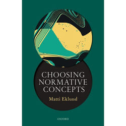 Choosing Normative Concepts Hardback