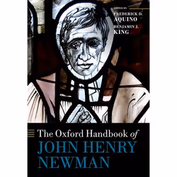 ISBN The Oxford Handbook of John Henry Newman, Frederick D. Aquino, Benjamin J. King, 640 pages, Anglais, Oxford University P ...