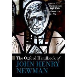The Oxford Handbook of John Henry Newman (Oxford Handbooks) - [Version Originale]