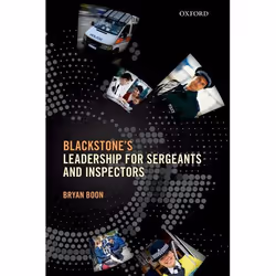 ISBN Leadership for Sergeants and Inspectors, Bryan Boon, 264 pages, Anglais, Oxford University Press, 08/01/2015, unisexe